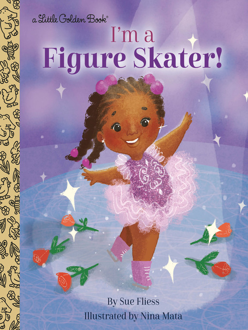 Title details for I'm a Figure Skater! by Sue Fliess - Wait list